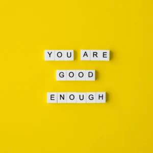 You are good enough motivational text